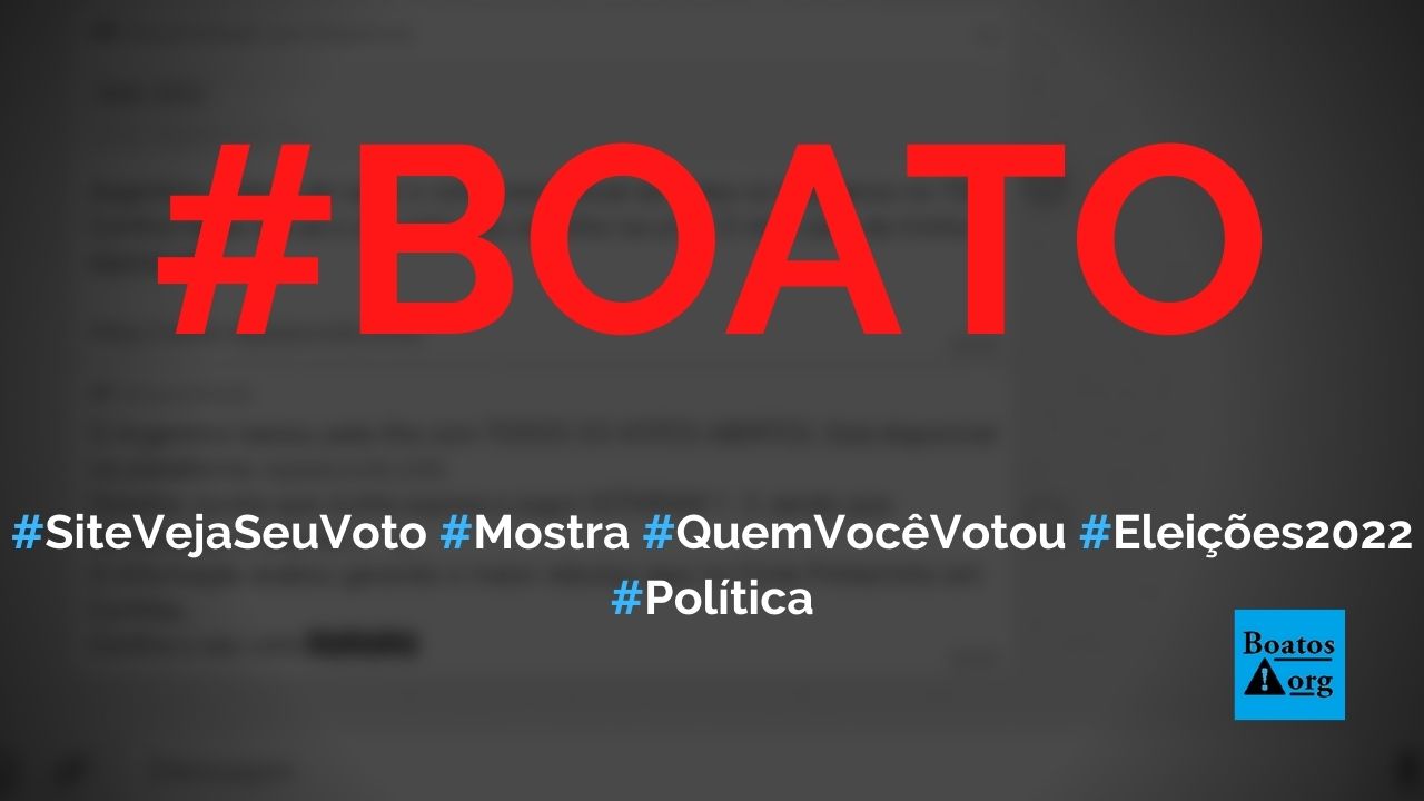 Site Veja Seu Voto (vejaseuvoto.info) mostra em quem você votou e … – Boatos.org