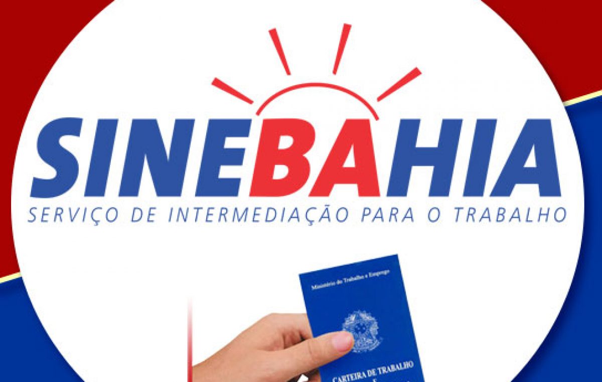 VAGAS DE EMPREGO NO SINEBAHIA PARA ESSA QUARTA … – – Bahia Economica