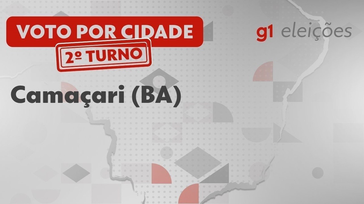 Eleições em Camaçari (BA): Veja como foi a votação no 2º turno – g1.globo.com